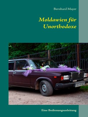 cover image of Moldawien für Unorthodoxe